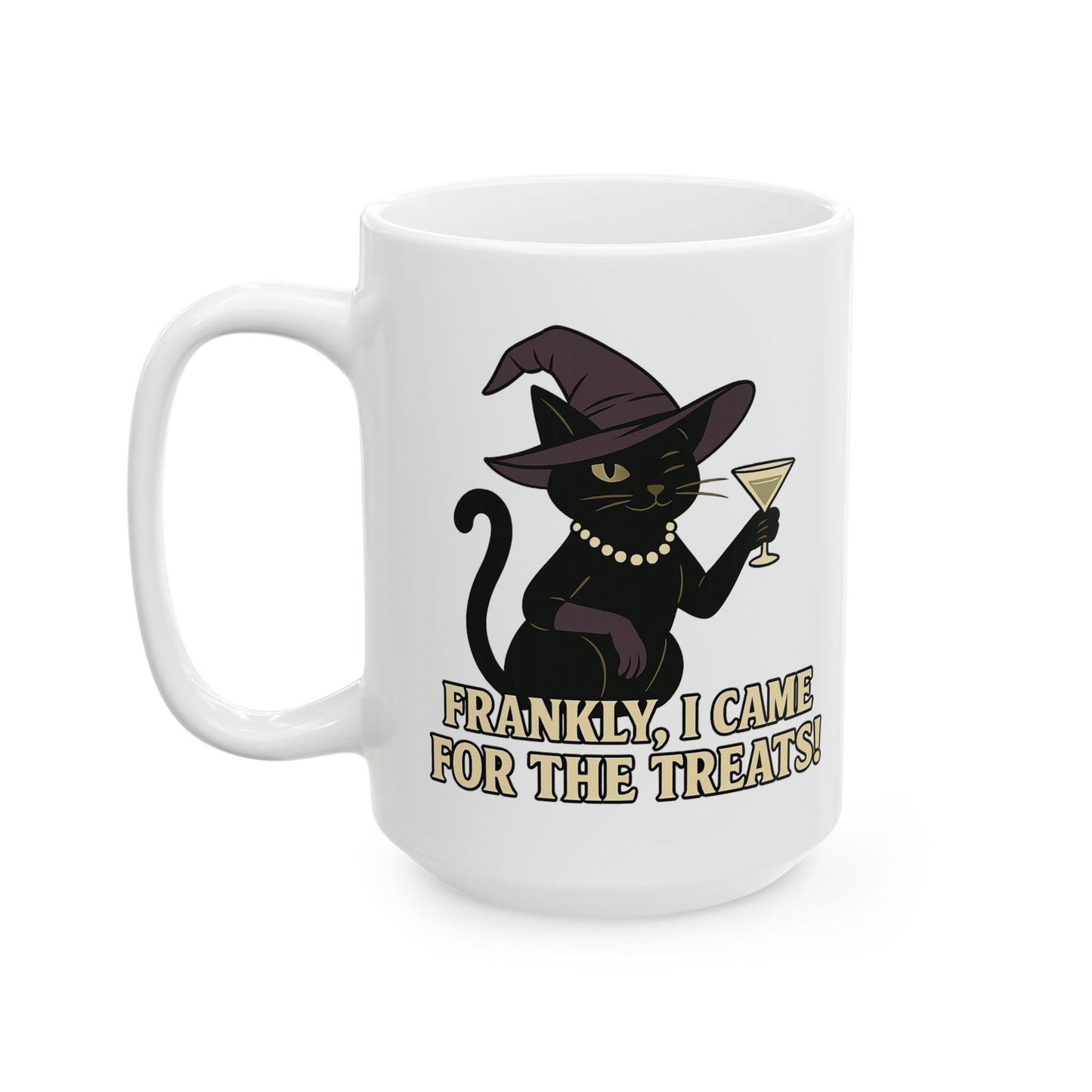 Frankly, I Came For The Treats-Funny Black Cat Ceramic Mug - Chubby Little Cheeks Co.