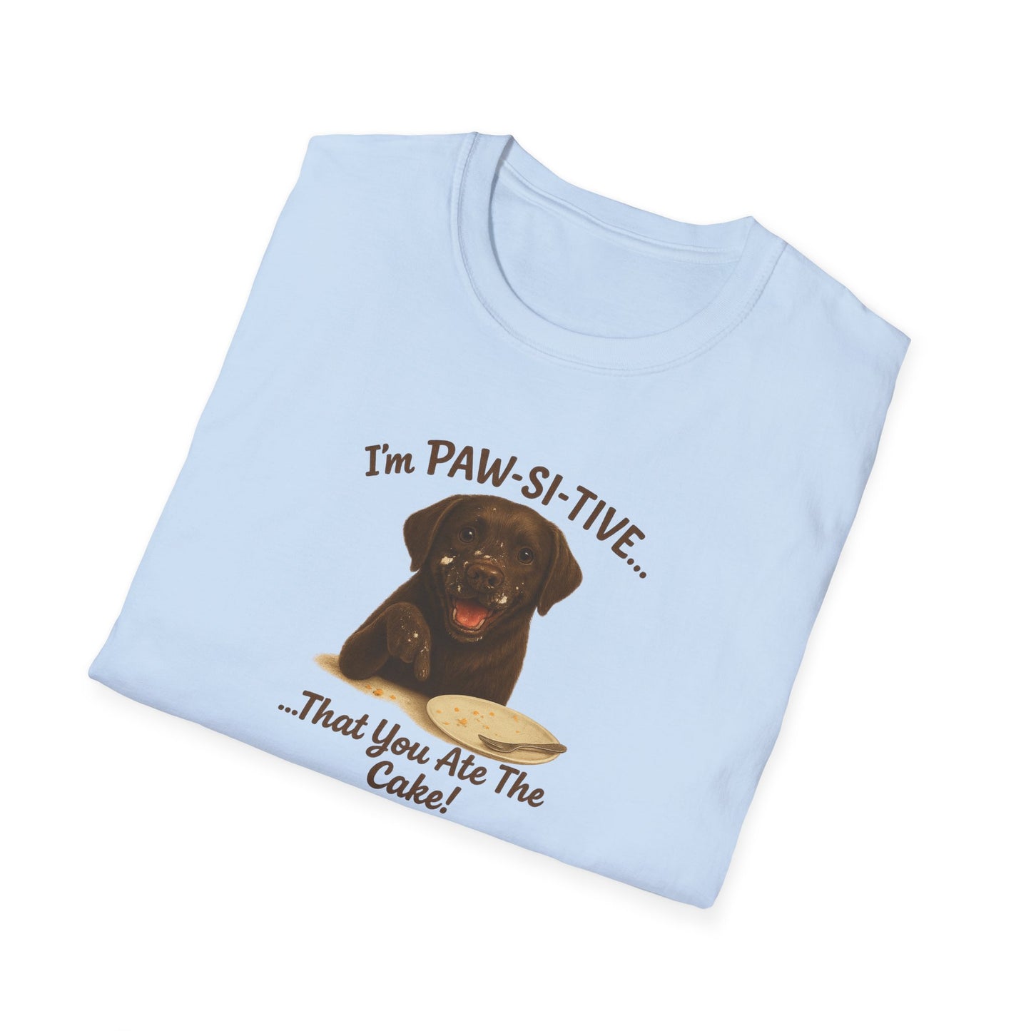 “I’m Paw-Si-Tive That You Ate The Cake!” Funny  Unisex Dog T-Shirt - Chubby Little Cheeks Co.