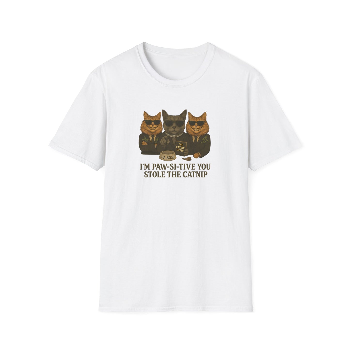 Catnip Offer Unisex T-shirt – I’m Paw-Si-Tive You Stole the Catnip - Chubby Little Cheeks Co.