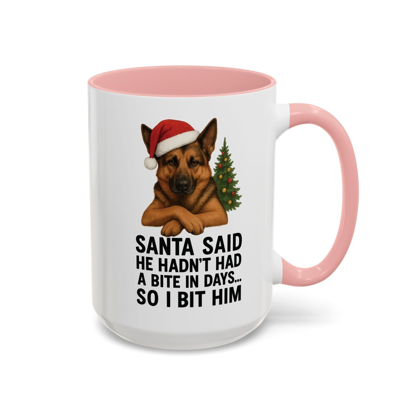 German Shepherd Christmas Mug – “Santa Said He Hadn’t Had a Bite in Days… So I Bit Him”
