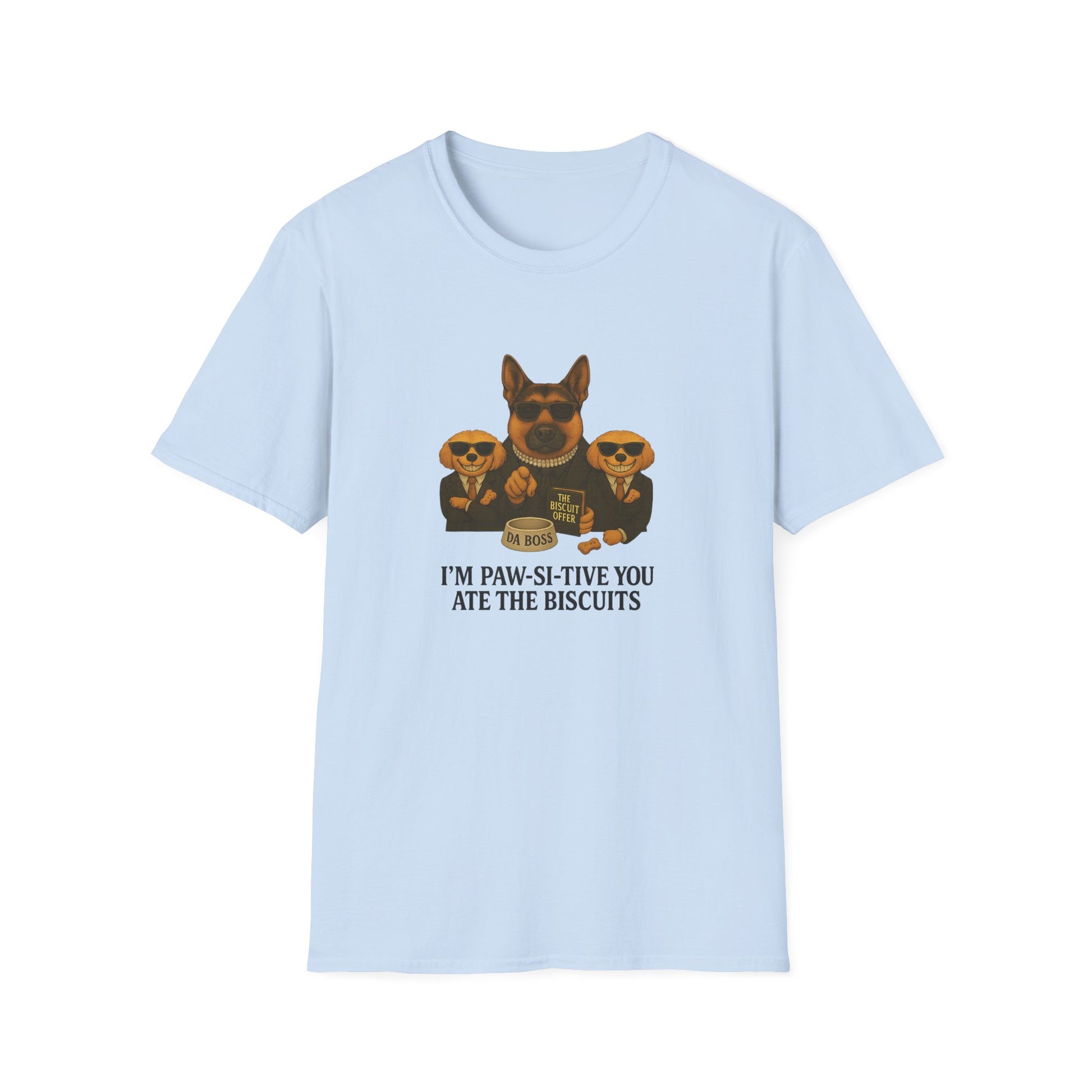 I'm Paw-Si-Tive You Ate The Biscuits-– Godfather-Style Dog T-shirt, German Shepherd “Da Boss,” Multipoos, Mafia Parody - Chubby Little Cheeks Co.