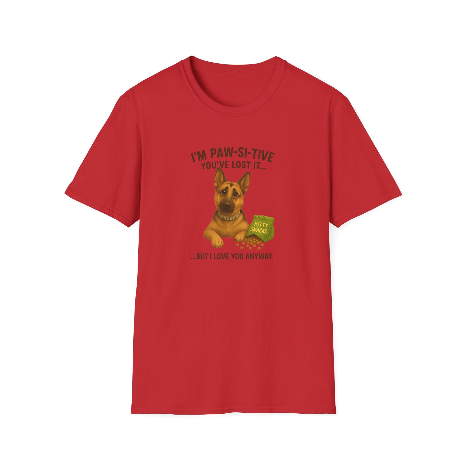 I’m Paw-si-tive You’ve Lost It — Funny German Shepherd Dog T-Shirt - Chubby Little Cheeks Co.