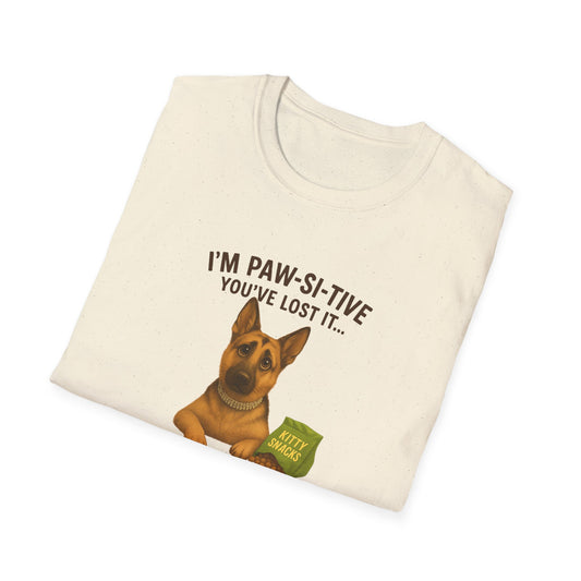 I’m Paw-si-tive You’ve Lost It — Funny German Shepherd Dog T-Shirt - Chubby Little Cheeks Co.
