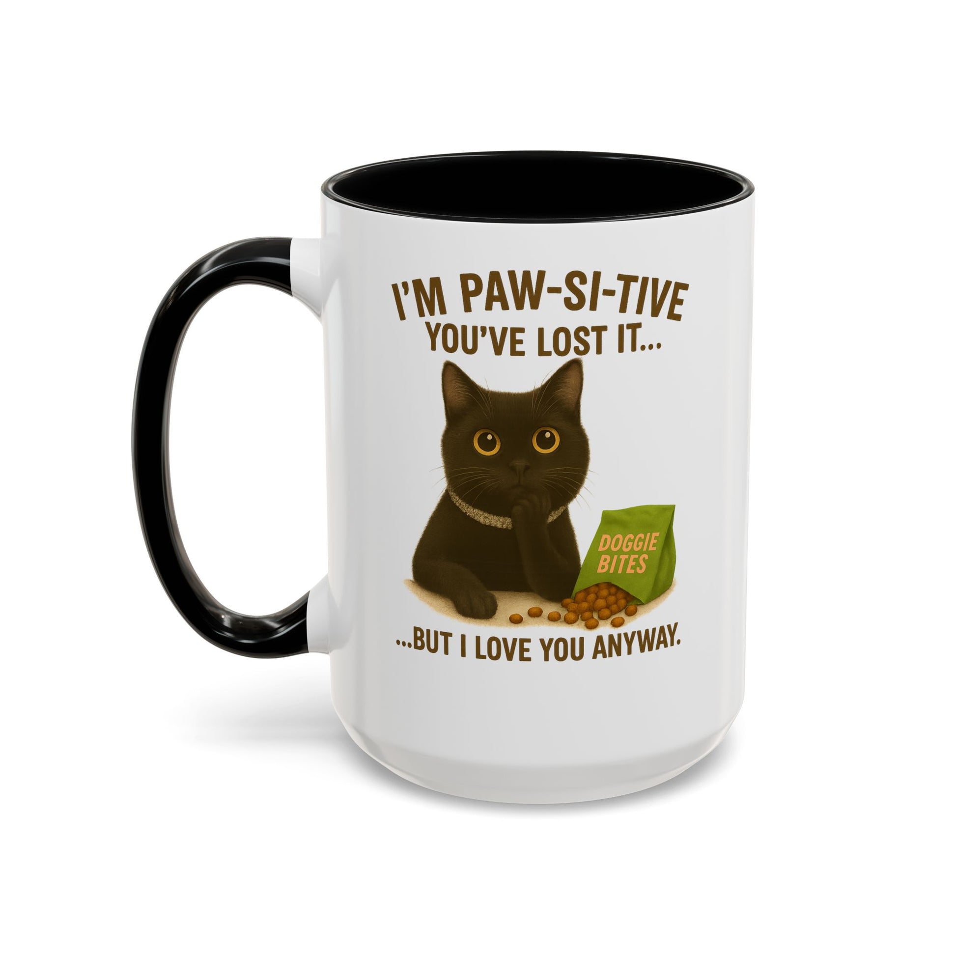 Black Cat — I’m Paw-si-tive You’ve Lost It… But I Love You Anyway - Chubby Little Cheeks Co.