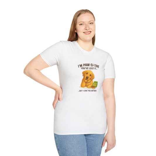 Golden Retriever Funny Pet Tee – “I’m Paw-si-tive You’ve Lost It… But I Love You Anyway” - Chubby Little Cheeks Co.
