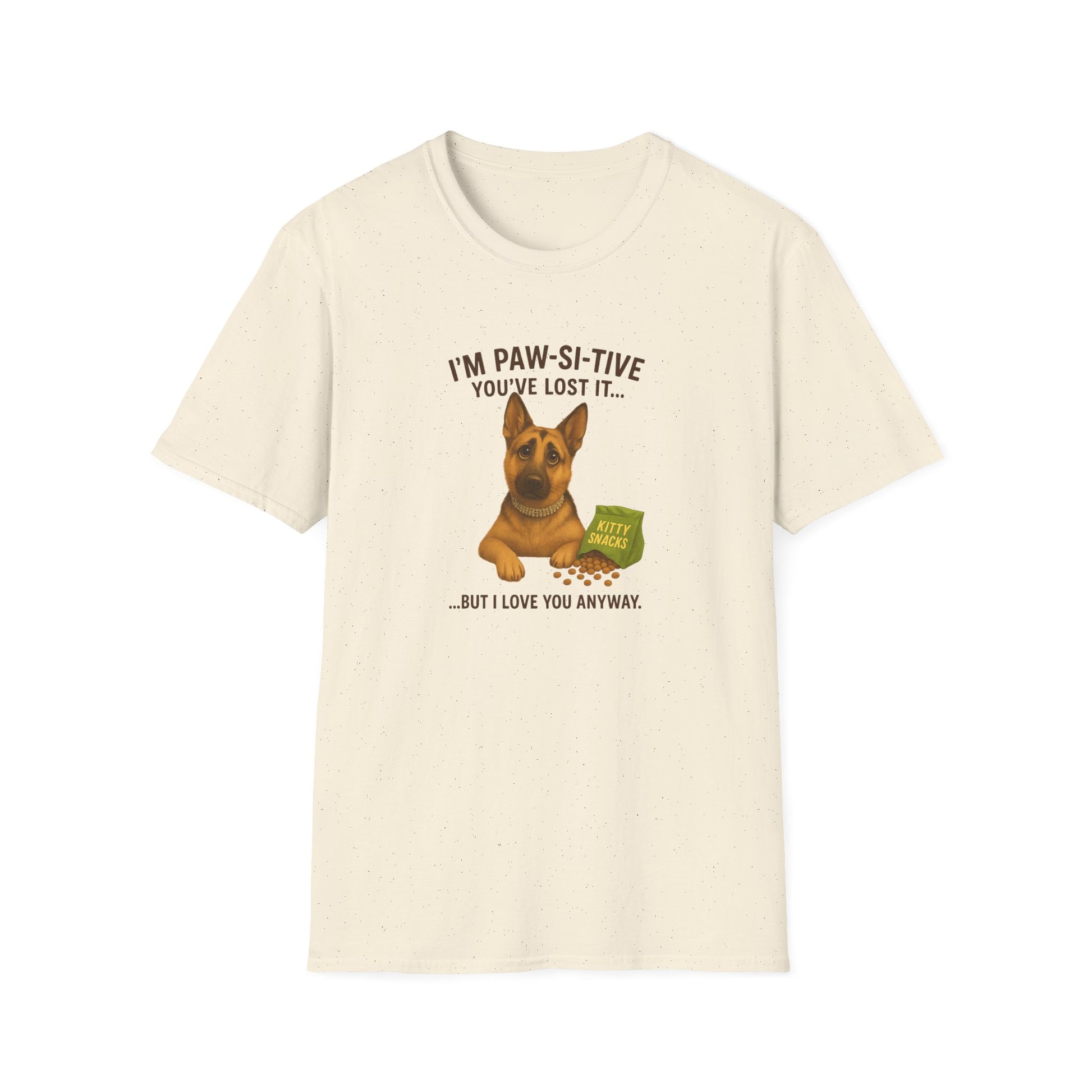I’m Paw-si-tive You’ve Lost It — Funny German Shepherd Dog T-Shirt - Chubby Little Cheeks Co.