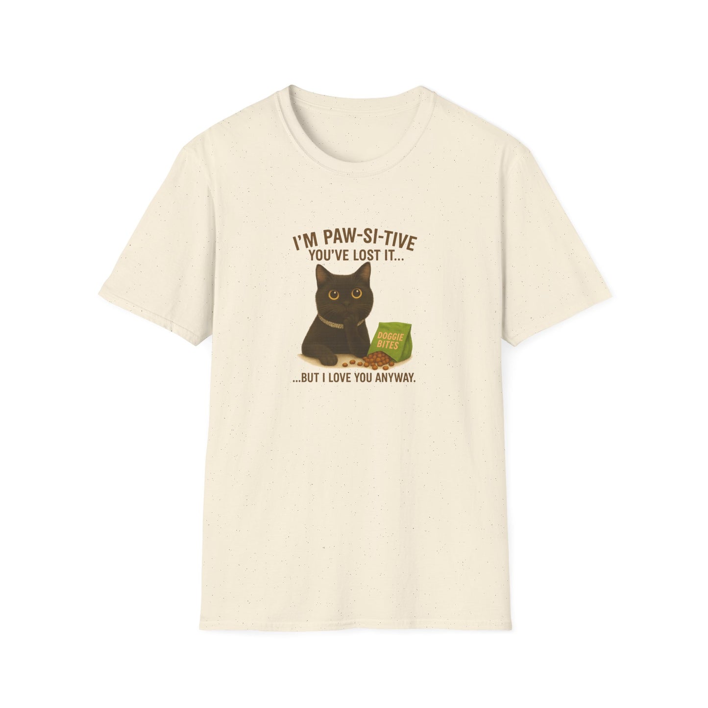 Funny Black Cat Tee – I’m Paw-si-tive You’ve Lost It, But I Love You Anyway - Chubby Little Cheeks Co.