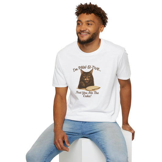 I'm PAW-SI-TIVE That You Ate The Cake, Funny Cat Unisex T-Shirt, - Chubby Little Cheeks Co.