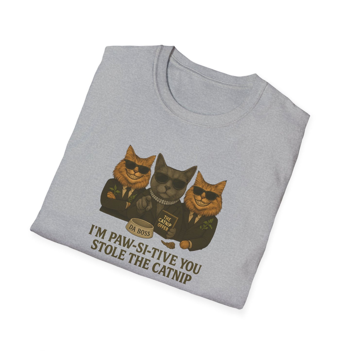 Catnip Offer Unisex T-shirt – I’m Paw-Si-Tive You Stole the Catnip - Chubby Little Cheeks Co.