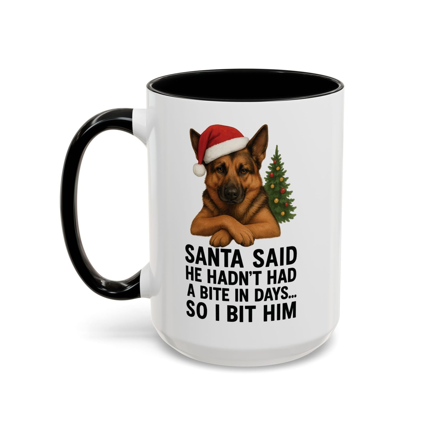 German Shepherd Christmas Mug – “Santa Said He Hadn’t Had a Bite in Days… So I Bit Him”