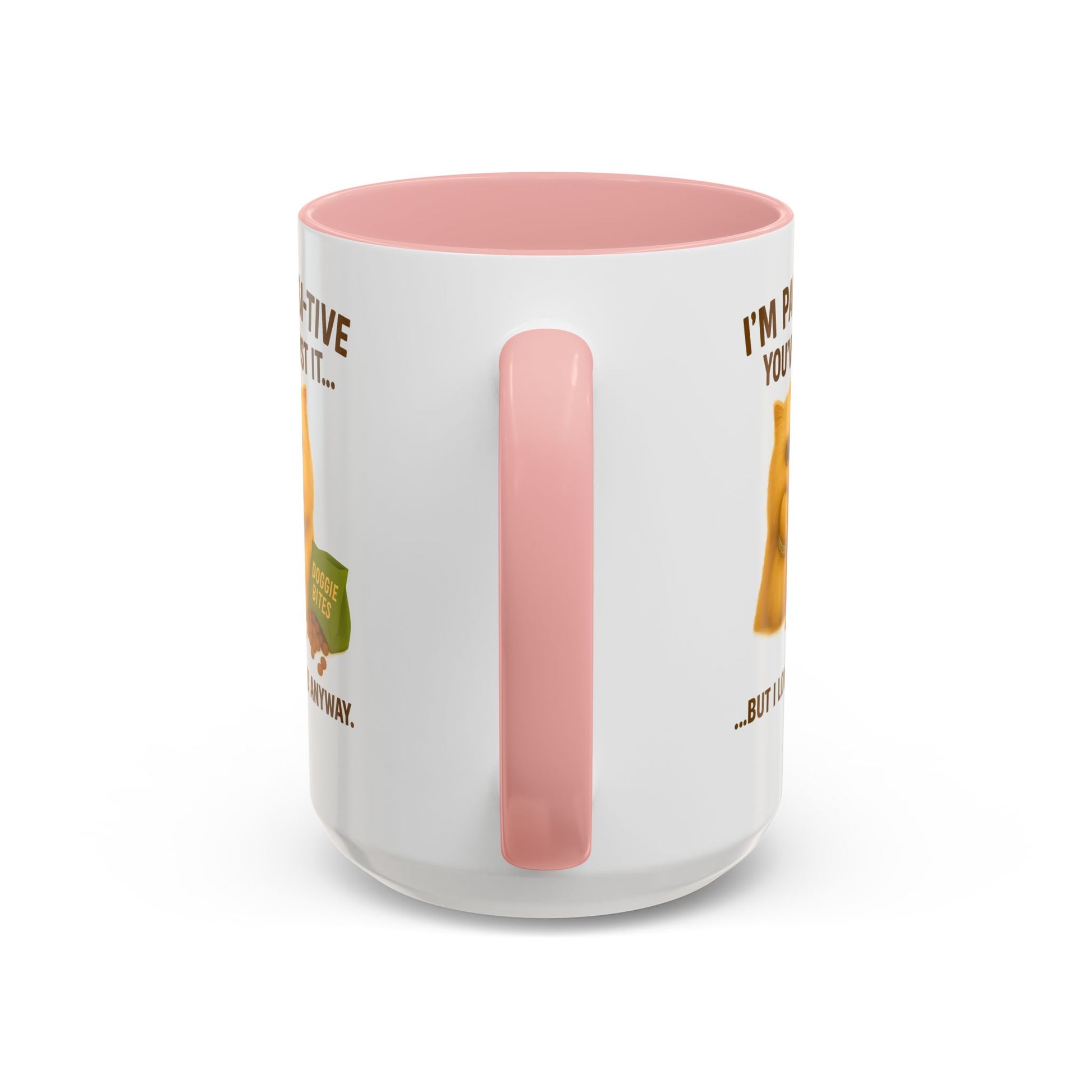I’m Paw-si-tive You’ve Lost It Cat Mug – Funny Persian Cat With Doggie Treats - Chubby Little Cheeks Co.