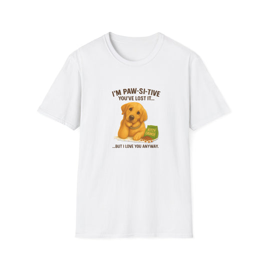 Golden Retriever Funny Pet Tee – “I’m Paw-si-tive You’ve Lost It… But I Love You Anyway” - Chubby Little Cheeks Co.