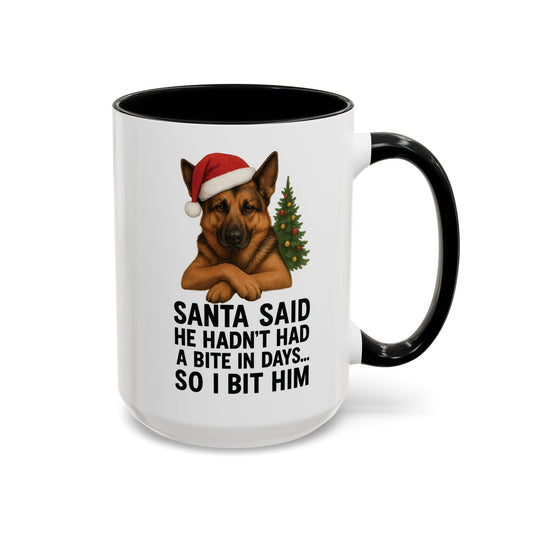 German Shepherd Christmas Mug – “Santa Said He Hadn’t Had a Bite in Days… So I Bit Him”