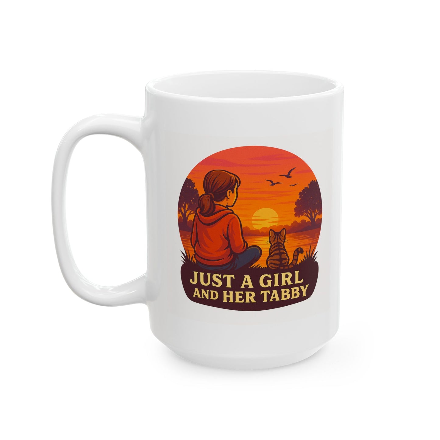 Just A Girl and Her Tabby Cat- Sunset Ceramic Mug - Chubby Little Cheeks Co.