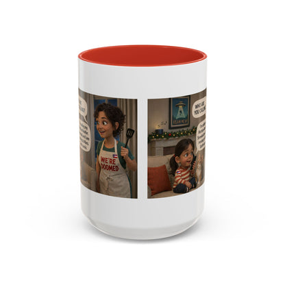 Cat Accent Coffee Mug — 'We're Doomed' Animated Latin Mom and Daughter Comic Accent Mug (15oz) - Chubby Little Cheeks Co.