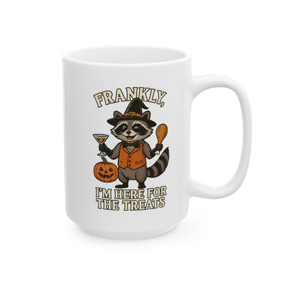 Frankly, I Came For The Treats -Halloween Themed Fun Racoon Ceramic Mug - Chubby Little Cheeks Co.
