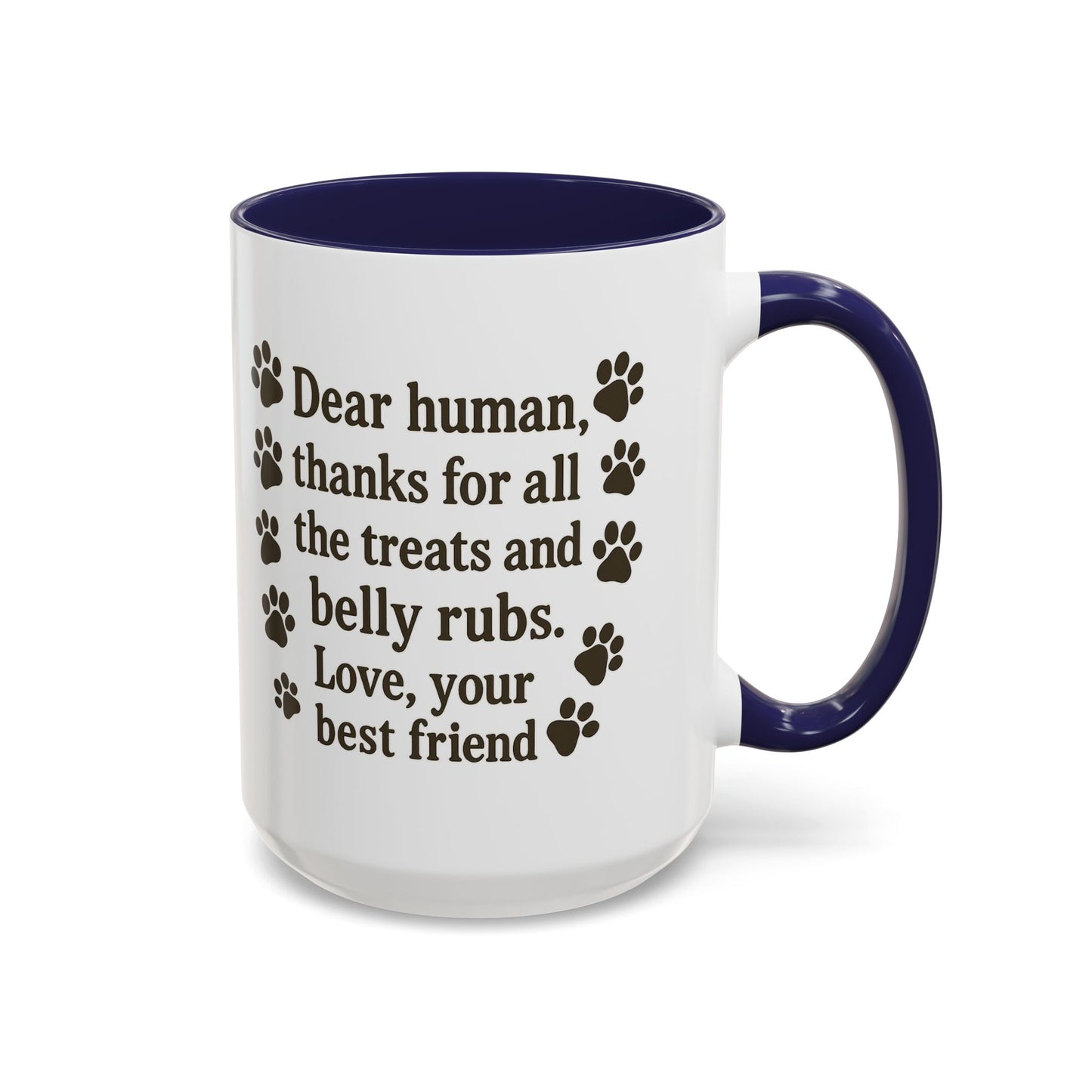 Dear Human Treats & Belly Rubs Mug | Funny Pet Lover Gift