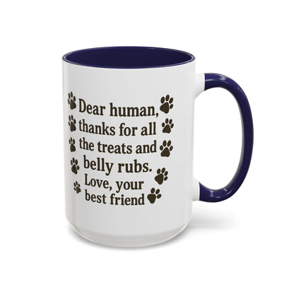 Dear Human Treats & Belly Rubs Mug | Funny Pet Lover Gift