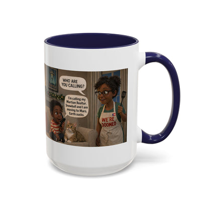 Cat Accent Coffee Mug - 'We're Doomed' Funny Black Mom and Son Coffee Mug-  (15oz) - Chubby Little Cheeks Co.