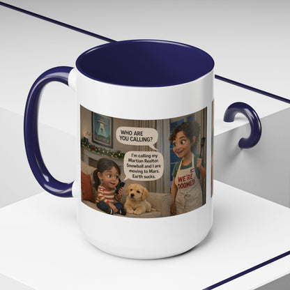 Dog Accent Coffee Mug - Funny Latin Mom and Daughter Cartoon "We're Doomed" Humorous Gift (15oz) - Chubby Little Cheeks Co.