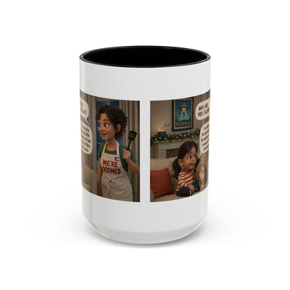 Cat Accent Coffee Mug — 'We're Doomed' Animated Latin Mom and Daughter Comic Accent Mug (15oz) - Chubby Little Cheeks Co.