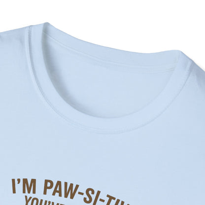 Funny Black Cat Tee – I’m Paw-si-tive You’ve Lost It, But I Love You Anyway - Chubby Little Cheeks Co.