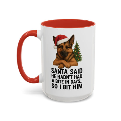 German Shepherd Christmas Mug – “Santa Said He Hadn’t Had a Bite in Days… So I Bit Him”
