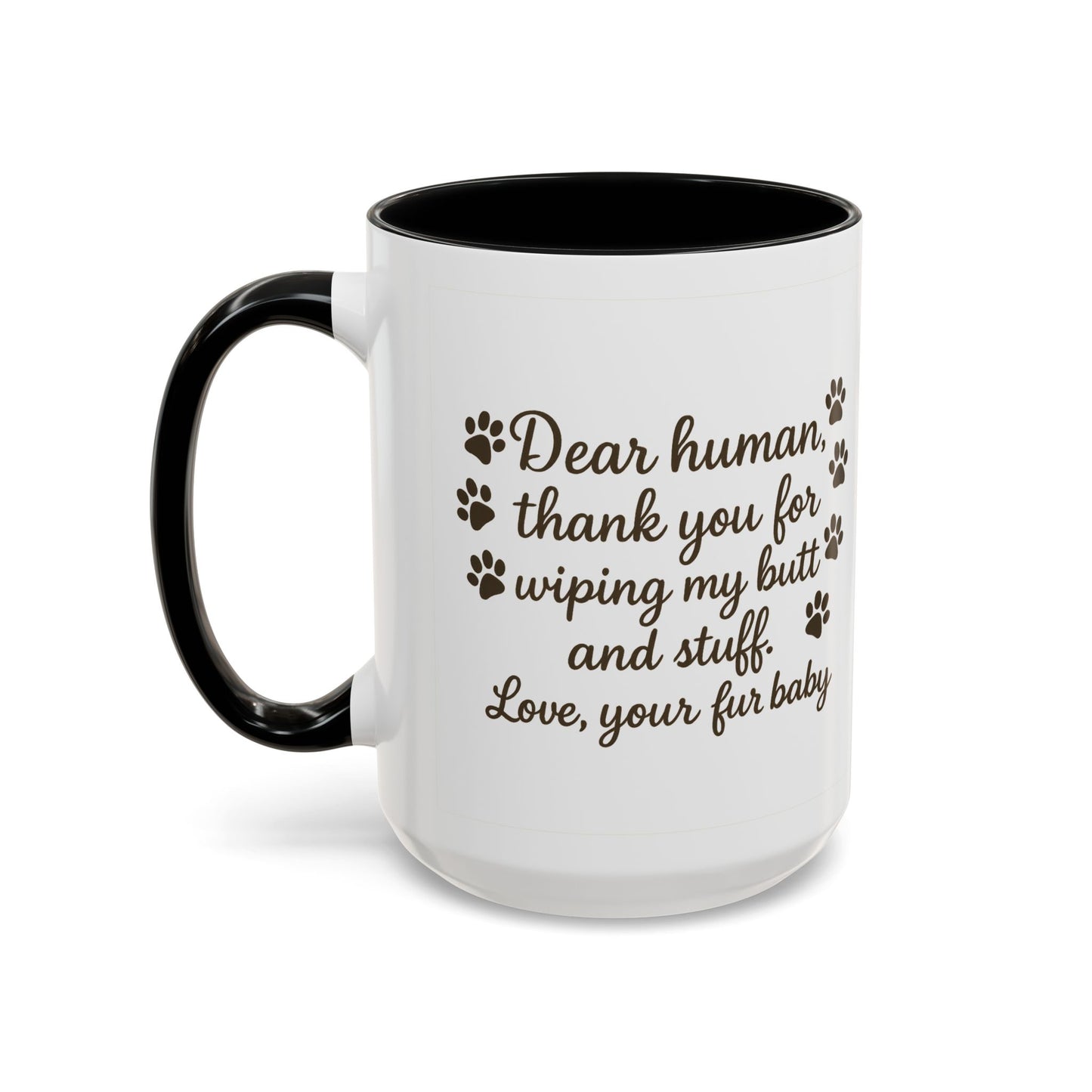"Dear human, thank you for wiping my butt and stuff" Paw Print Pet Gift
