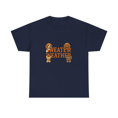 Sweater Weather Dog Tee, Unisex Heavy Cotton Tee, Fall Apparel - Chubby Little Cheeks Co.