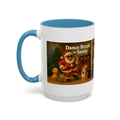 Dance Break for(classic) Santa Coffee Mug — Festive Christmas Santa & Pets Accent Mug (15oz)