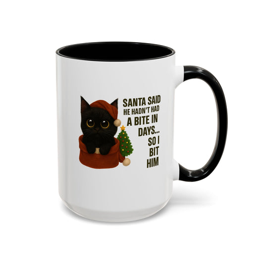 Black Short Hair Kitten Christmas Mug – “Santa Said He Hadn’t Had a Bite in Days… So I Bit Him”
