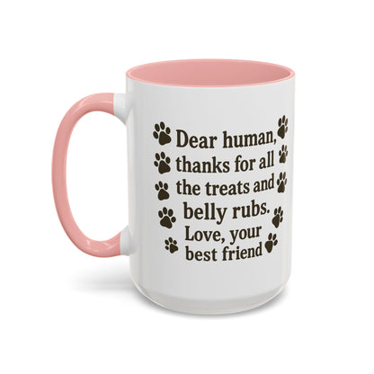 Dear Human Treats & Belly Rubs Mug | Funny Pet Lover Gift