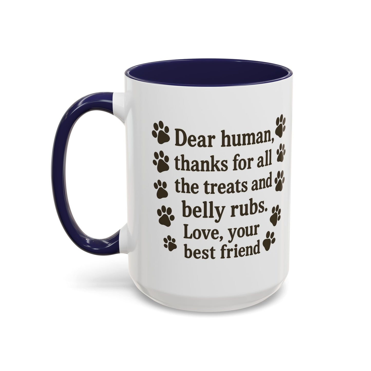 Dear Human Treats & Belly Rubs Mug | Funny Pet Lover Gift