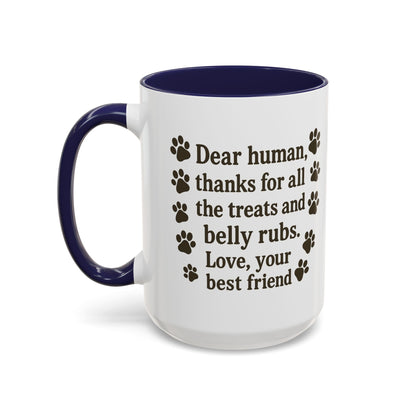 Dear Human Treats & Belly Rubs Mug | Funny Pet Lover Gift