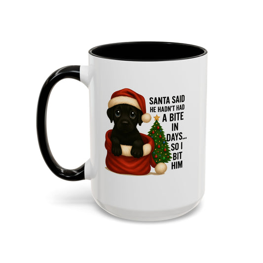 Black Labrador Retriever Christmas Mug – “Santa Said He Hadn’t Had A Bite… So I Bit Him”