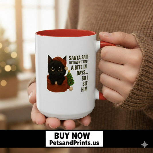 Black Short Hair Kitten Christmas Mug – “Santa Said He Hadn’t Had a Bite in Days… So I Bit Him”