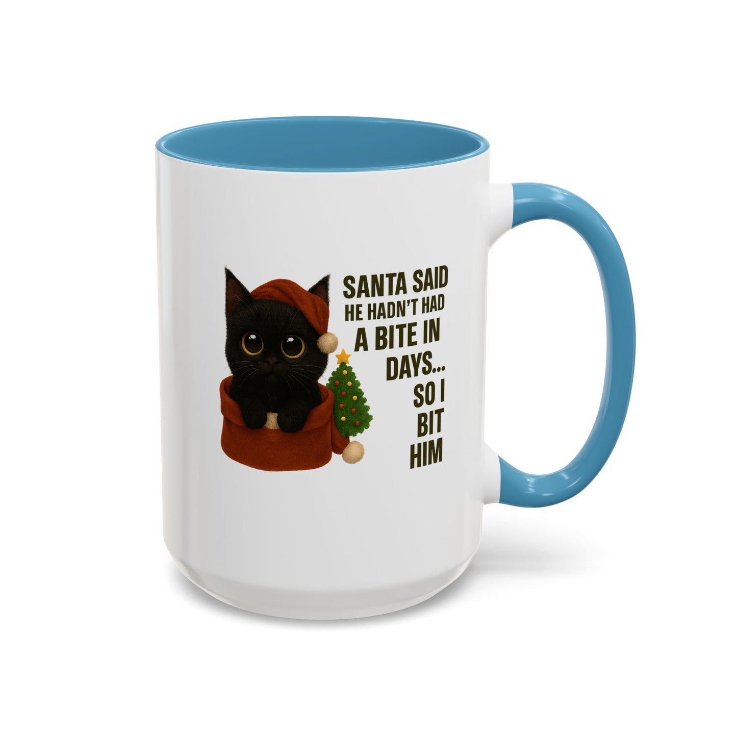 Black Short Hair Kitten Christmas Mug – “Santa Said He Hadn’t Had a Bite in Days… So I Bit Him”
