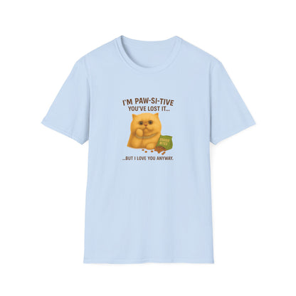 I’m Paw-si-tive You’ve Lost It Cat T-Shirt – Funny Persian Cat With Doggie Treats - Chubby Little Cheeks Co.