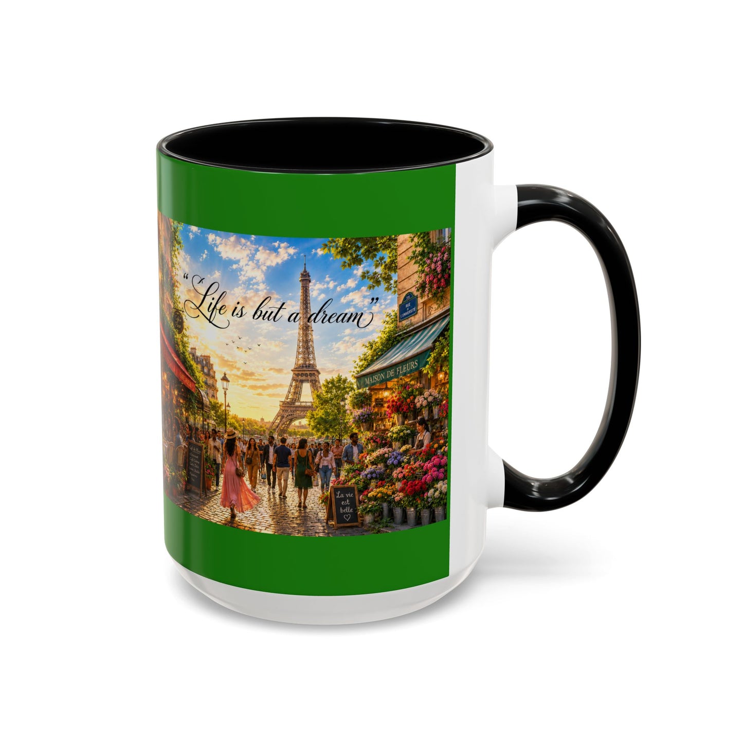 Paris Street Scene Coffee Mug – "Life is but a dream" Accent Mug
