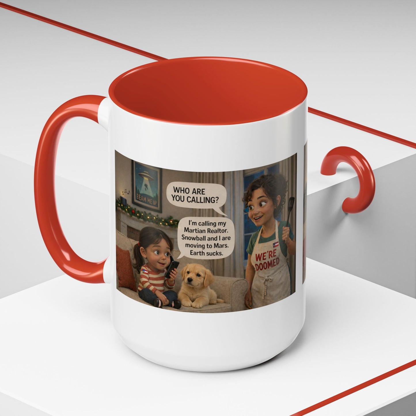 Dog Accent Coffee Mug - Funny Latin Mom and Daughter Cartoon "We're Doomed" Humorous Gift (15oz) - Chubby Little Cheeks Co.