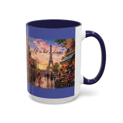 Paris Sunset Coffee Mug — "Life is but a dream" Accent Ceramic Mug (11/15oz) - Chubby Little Cheeks Co.