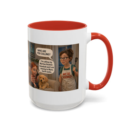 Dog Accent Coffee Mug — Funny "We're Doomed" Cartoon White Mom and Daughter Coffee Cup (15oz) - Chubby Little Cheeks Co.