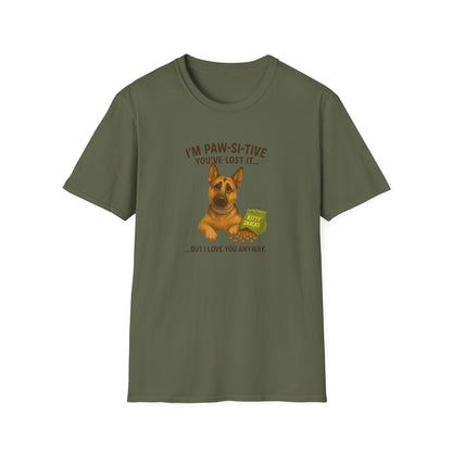 I’m Paw-si-tive You’ve Lost It — Funny German Shepherd Dog T-Shirt - Chubby Little Cheeks Co.