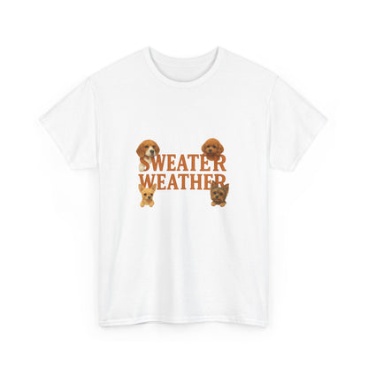 Sweater Weather Dog Tee, Unisex Heavy Cotton Tee, Fall Apparel - Chubby Little Cheeks Co.