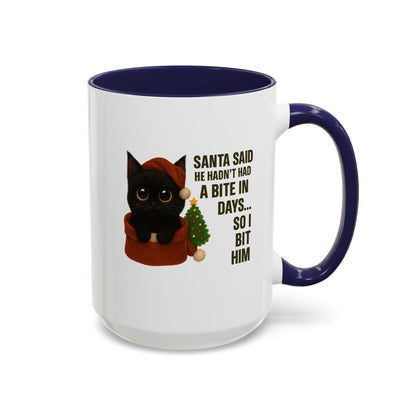 Black Short Hair Kitten Christmas Mug – “Santa Said He Hadn’t Had a Bite in Days… So I Bit Him”