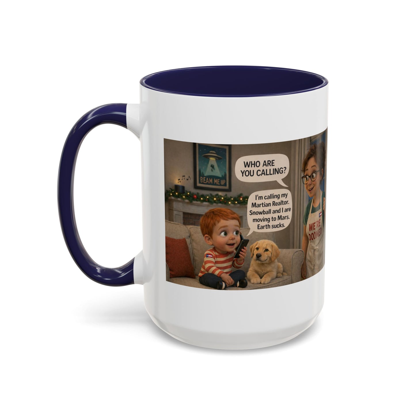 Dog Accent Coffee Mug —Funny Cartoon 'We're Doomed' White Mom and Son (15oz) - Chubby Little Cheeks Co.