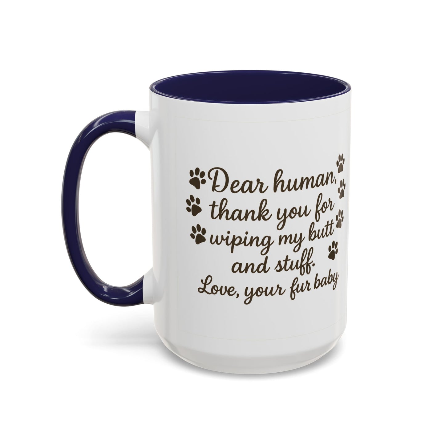 "Dear human, thank you for wiping my butt and stuff" Paw Print Pet Gift