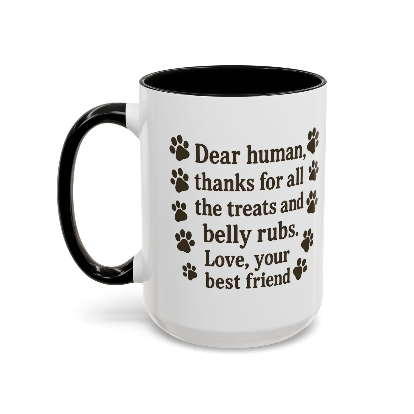 Dear Human Treats & Belly Rubs Mug | Funny Pet Lover Gift
