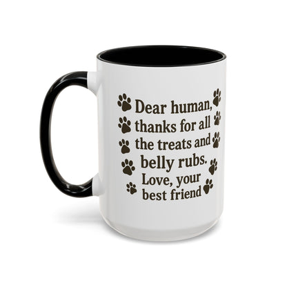Dear Human Treats & Belly Rubs Mug | Funny Pet Lover Gift