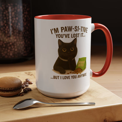 Black Cat — I’m Paw-si-tive You’ve Lost It… But I Love You Anyway - Chubby Little Cheeks Co.